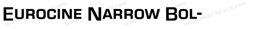 Eurocine Narrow Bol字体转换
